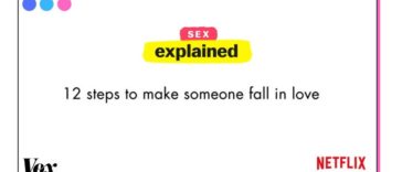 12 Steps to make someone fall in love