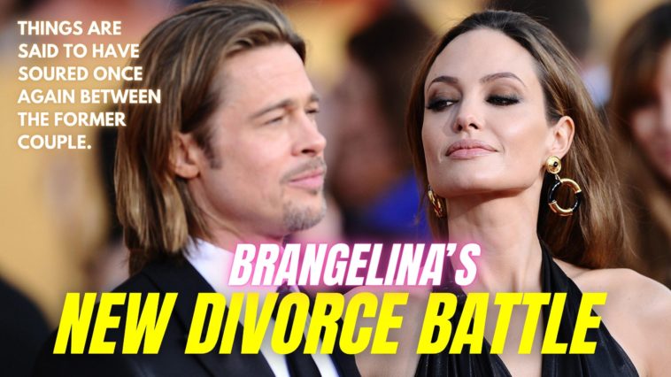 Brangelina’s new divorce battle
