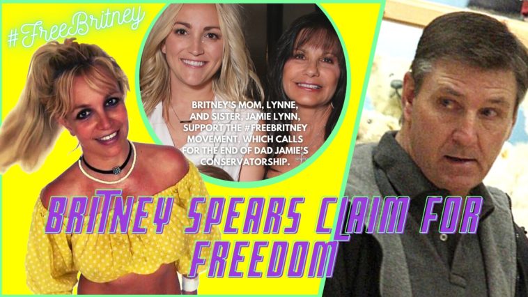 Britney Spears Claim For Freedom #FreeBritney