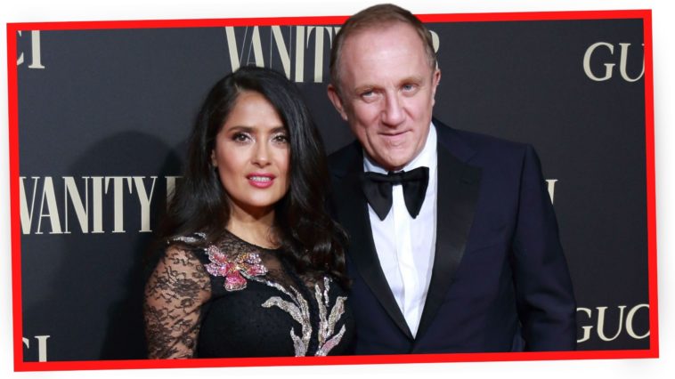 Salma Hayek Said About her husband, François-Henri Pinault_ Billionaires Have Feelings Too